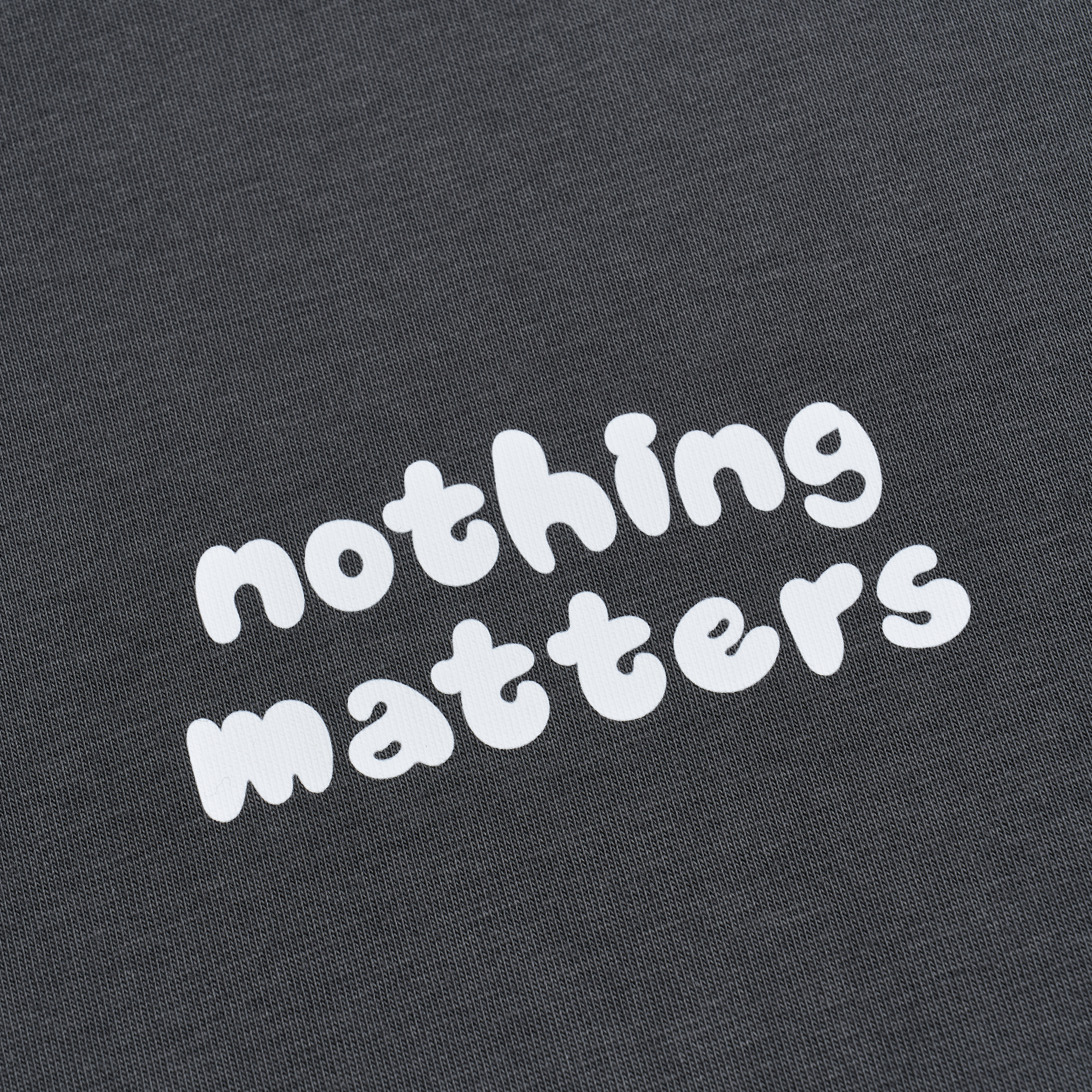 T-shirt | Nothing Matters